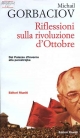 Riflessioni sulla rivoluzione d''''Ottobre: Dal Palazzo d''''Inverno alla perestrojka.- Roma: Editori Riuniti, 1997.- 140 p.