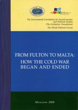 From Fulton to Malta: how the cold war began and ended