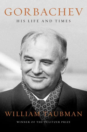 New biography of Mikhail Gorbachev by W.Taubman has been realeased