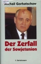 Der zerfall der Sowjetunion.- Munchen.- 255 p.