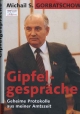 Gipfelgesprache:Geheime Protokolle aus meiner Amtszeit.- Berlin: Rowohlt, 1993.- 344 p.