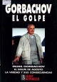 El golpe de agosto: la verdad y las consecuencias.- Mexico: Diana, 1992.- 170 p.