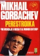 Perestroika. – Barcelona: Ediciones B, 1987. – 237 p.