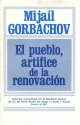 El pueblo, artífice de la renovacíon. – Moscú : Agencia de Prensa Nóvosti, 1987. – 40 p.